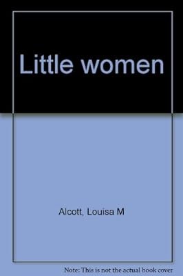 Little women alcott louisa - women,,