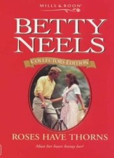 Roses Have Thorns (Betty Neels Collector's Editions)-Betty Neels
