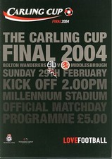 LEAGUE CUP FINAL PROGRAMME 2004 Middlesbrough v Bolton Wanderers - Carling Cup