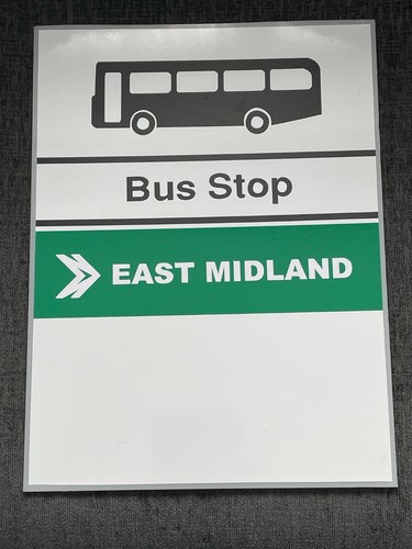 East midland bus stop sign - east,