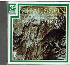 CHAUSSON : SYMPHONY OP.20 Etc
