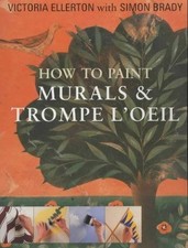 How to Paint Murals and Trompe