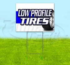 LOW-PROFILE TIRES 18x24 Yard