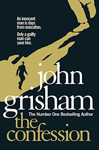The confession john grisham - the, grisham-
