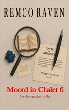 Moord in Chalet 6 by Remco