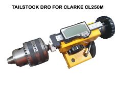 Tailstock Drill DRO for CLARKE CL250M Metal mini Lathe depth measuring add on