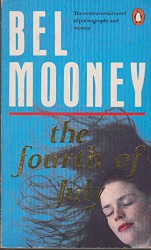 Fourth july bel mooney - fourth, july,bel