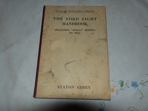 The ford eight handbook - handbook, by