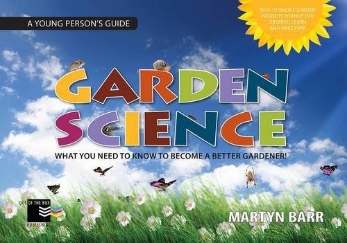 Garden science what - science:, need