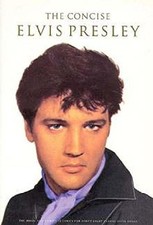 The Concise Elvis Presley -