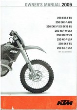 KTM 250 EXC-F / 6-DAYS , 250 XCF-W , 250XC-F & 250 SX-F ORIG. 2009 OWNERS MANUAL
