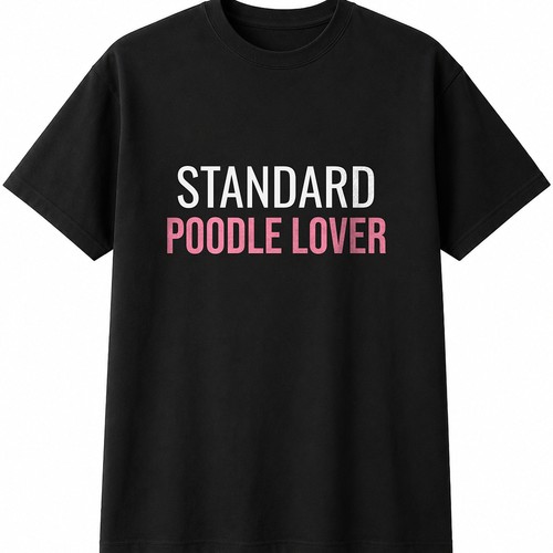 Standard poodle lover mens - poodle,
