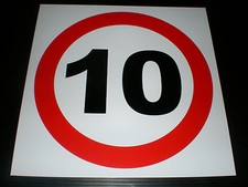 10 (MPH) SPEED RESTRICTION