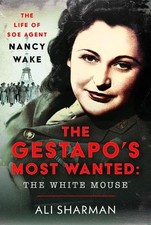 The Gestapo's Most Wanted: The