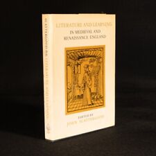 1984 Literature and Learning in Medieval and Renaissance England John Scatter...