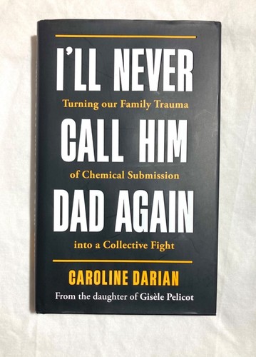 Never call him - i’ll, dad