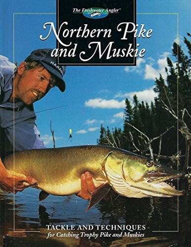 Northern pike and muskie - northern,