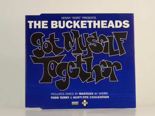 The bucketheads got myself - bucketheads,
