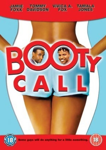 Booty call - booty,