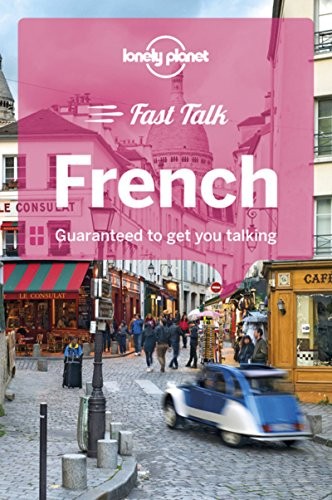 Lonely planet fast talk french - lonely,