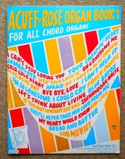Acuff-Rose Organ Book 1 - for All Chord Organs: 23pcs in 24pgs Acuff-Rose 1966