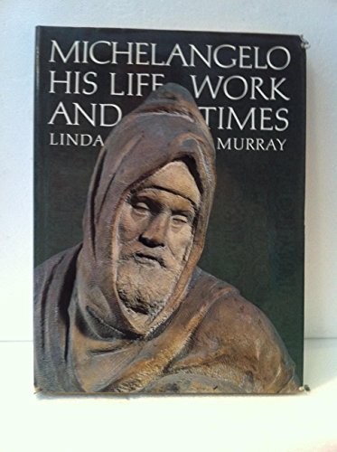 Michelangelo his life - his, work