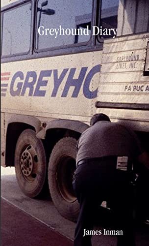 Greyhound diary inman - greyhound,