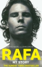 Rafa: My Story By Rafael