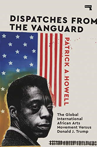 Dispatches from the vanguard - the,
