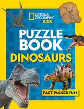 National Geographic Kids Puzzle Books: Puzzle Book Dinosaurs: Brain-tickling