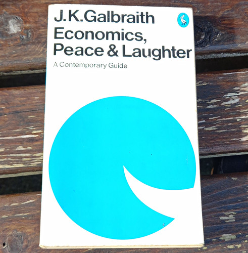 Galbraith economics - j.k.,