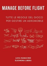 Luca Nabacino E Manage before flight. Tutte le regole del gioco per  (Paperback)