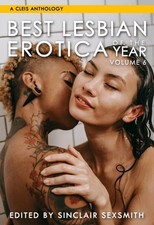 Best Lesbian Erotica of the Year, Volume 6 (Paperback Book)