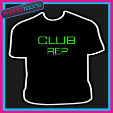 CLUB REP HOLIDAY IBIZA DRINKING FUNNY SLOGAN TSHIRT