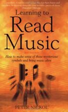 Learning to Read Music: 3rd edition: How to Make Sense of Those Mysterious Sym,