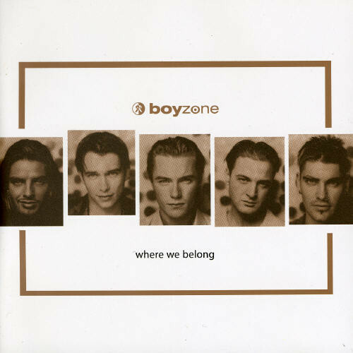 Boyzone where belong - boyzone,