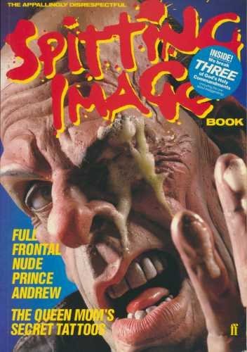 Spitting image book by john - "spitting,