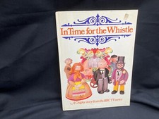 In Time for the Whistle - A Chigley Story from the BBC TV Series