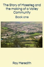 The Story of Maesteg and the