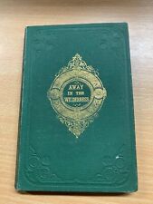 1876 R M BALLANTYNE "AWAY IN THE WILDERNESS" FICTION SMALL HARDBACK BOOK (P2)