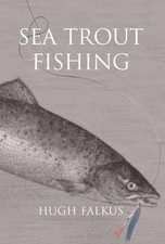 Sea Trout Fishing, Falkus