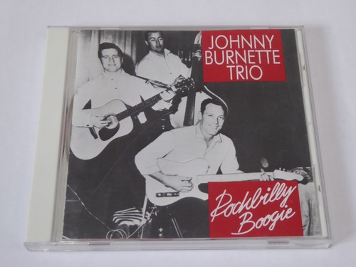 The johnny burnette - burnette,