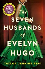 The Seven Husbands of Evelyn Hugo: The Sunday Times... - Reid, Taylor Jenkins