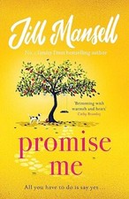 Promise Me: The most heart-warming novel of 2023-Jill Mansell