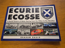 Ecurie Ecosse A Social History of Motor Racing Graham Gauld