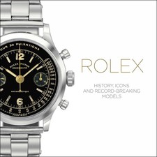 Rolex: History, Icons and