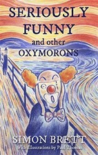 Seriously Funny, and Other