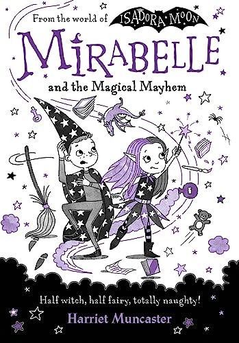 Mirabelle and the magical - the,