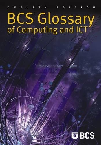 Bcs glossary computing and - glossary, of