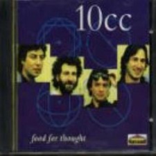 10cc : Food for Thought CD
